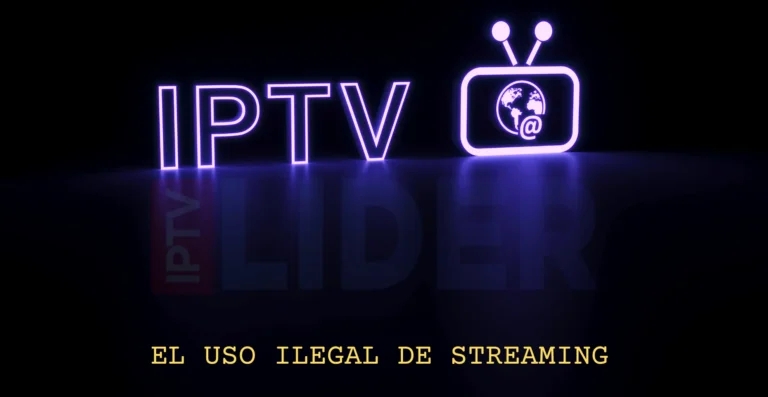 ¿Es legal el IPTV en España en 2026? - IPTV Lider Blog
